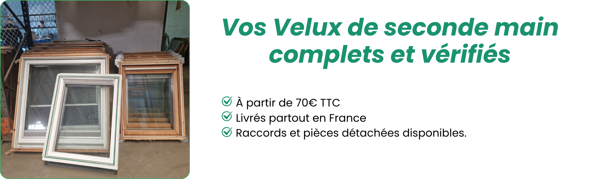 Nos offres de velux de seconde main